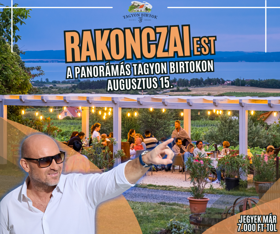 Rakonczai est a panorámás Birtokon