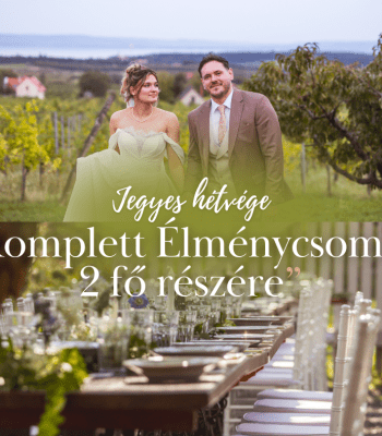 Jegyes Hétvége - Komplett Élménycsomag 2 fő részére